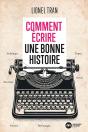 Comment Écrire Une Bonne Histoire - Preview