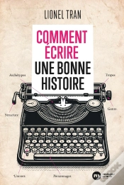 Capa do artigo Comment Écrire Une Bonne Histoire
