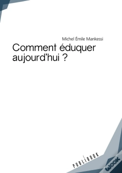 Capa do artigo Comment Éduquer Aujourd'Hui ?