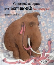 Capa do artigo Comment Eduquer Mammouth Compagnie
