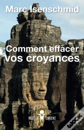 Comment Effacer Vos Croyances