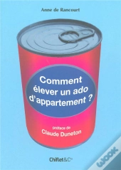 Comment Élever Un Ado D'Appartement ?