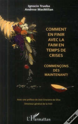 Capa do artigo Comment En Finir Avec La Faim En Temps De Crises ; Commençons Dès Maintenant !
