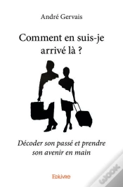 Capa do artigo Comment En Suis-Je Arrive La ?