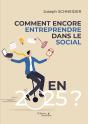 Comment Encore Entreprendre Dans Le Social En 2025 ? - Preview