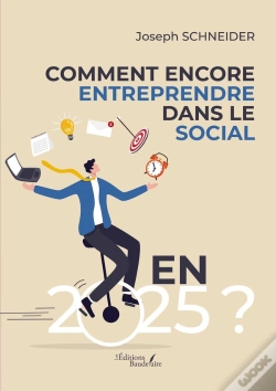 Capa do artigo Comment Encore Entreprendre Dans Le Social En 2025 ?