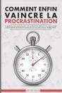 Comment Enfin Vaincre La Procrastination - Preview
