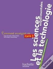Capa do artigo Comment Enseigner En...; Cycle 3 ; Les Sciences Expérimentales Et La Technologie
