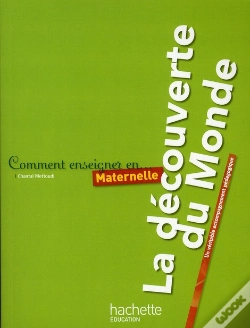 Capa do artigo Comment Enseigner En...; La Découverte Du Monde En Maternelle