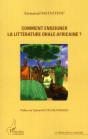 Comment Enseigner La Littérature Orale Africaine ? - Preview