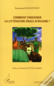 Capa do artigo Comment Enseigner La Littérature Orale Africaine ?
