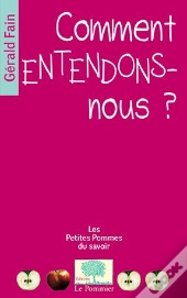 Comment Entendons-Nous ?