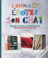 Comment Epater Son Chat