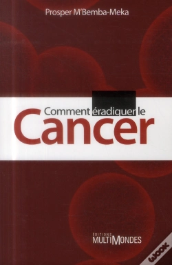 Capa do artigo Comment Eradiquer Le Cancer