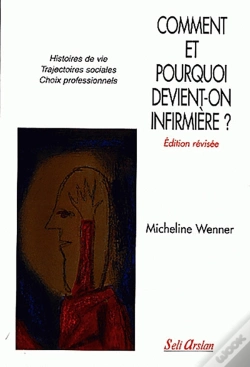Capa do artigo Comment Et Pourquoi Devient-On Infirmière ? : Histoires De Vie Trajectoires Scolaires Choix Professionnels