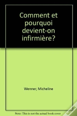 Capa do artigo Comment Et Pourquoi Devient On Infirmiere