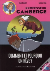 Comment Et Pourquoi On Reve?
