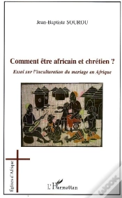 Capa do artigo Comment Être Africain Et Chrétien ? Essai Sur L