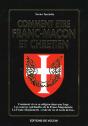 Comment Etre Franc-Macon Et Chretien - Preview