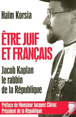 Capa do artigo Comment Etre Juif Et Francais ? Jacob Kapplan, Le Rabbin De La Republique