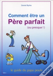 Capa do artigo Comment Etre Un Pere Parfait