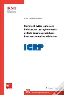 Capa do artigo Comment Eviter Les Lesions Induites Par Les Rayonnements Utilises Dans Les Procedures Interventionne