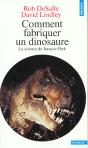 Comment Fabriquer Un Dinosaure. La Science De Jurassic Park - Preview