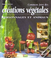 Capa do artigo Comment Faire Des Creations Vegetales