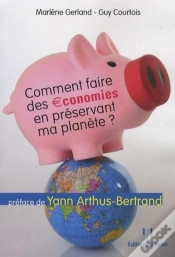 Capa do artigo Comment Faire Des Économies En Préservant Ma Planète ?