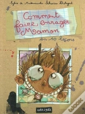 Capa do artigo Comment Faire Enrager Maman En 10 Leçons