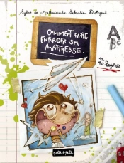 Capa do artigo Comment Faire Enrager Sa Maîtresse En 10 Leçons