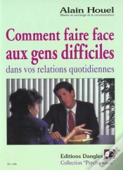 Capa do artigo Comment Faire Face Aux Gens Difficiles