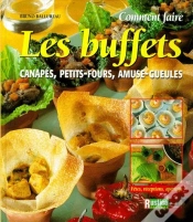 Capa do artigo Comment Faire Les Buffets Canapes Les Petits-Fours Et Les Amuse-Gueules