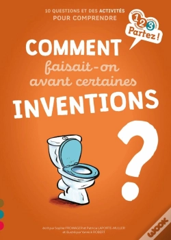 Capa do artigo Comment Faisait-On Avant Certaines Inventions ?