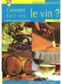 Comment Fait-On Le Vin ? - Preview