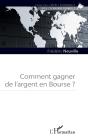 Comment Gagner De L'Argent En Bourse ? - Preview
