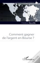Comment Gagner De L'Argent En Bourse ?