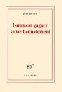 Comment  Gagner Sa Vie Honnêtement - Preview