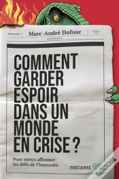 Capa do artigo Comment Garder Espoir Dans Un Monde En Crise ?
