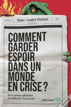 Capa do artigo Comment Garder Espoir Dans Un Monde En Crise ?