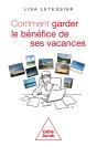 Comment Garder Le Bénéfice De Ses Vacances - Preview
