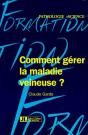 Comment Gerer La Maladie Veineuse - Preview