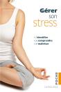 Comment Gérer Son Stress - Preview