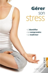 Comment Gérer Son Stress