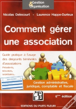 Capa do artigo Comment Gerer Une Association - Gestion Administrative, Juridique, Comptable Et Fiscale