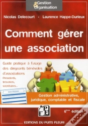 Capa do artigo Comment Gerer Une Association - Gestion Administrative, Juridique, Comptable Et Fiscale