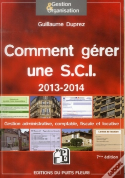 Capa do artigo Comment Gerer Une Sci 2013 / 2014 - Gestion Administrative, Comptable, Fiscale Et Locative.
