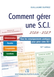 Capa do artigo Comment Gérer Une S.C.I. : Administration, Fiscalité, Comptabilité, Locations (Édition 2026/2027)