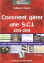 Comment Gérer Une Sci ; Gestion Administrative, Comptable, Fiscale Et Locative (Édition 2015-2016) - Preview