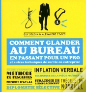Capa do artigo Comment Glander Au Bureau En Passant Pour Un Pro Et Autres Techniques De Survie En Entreprise